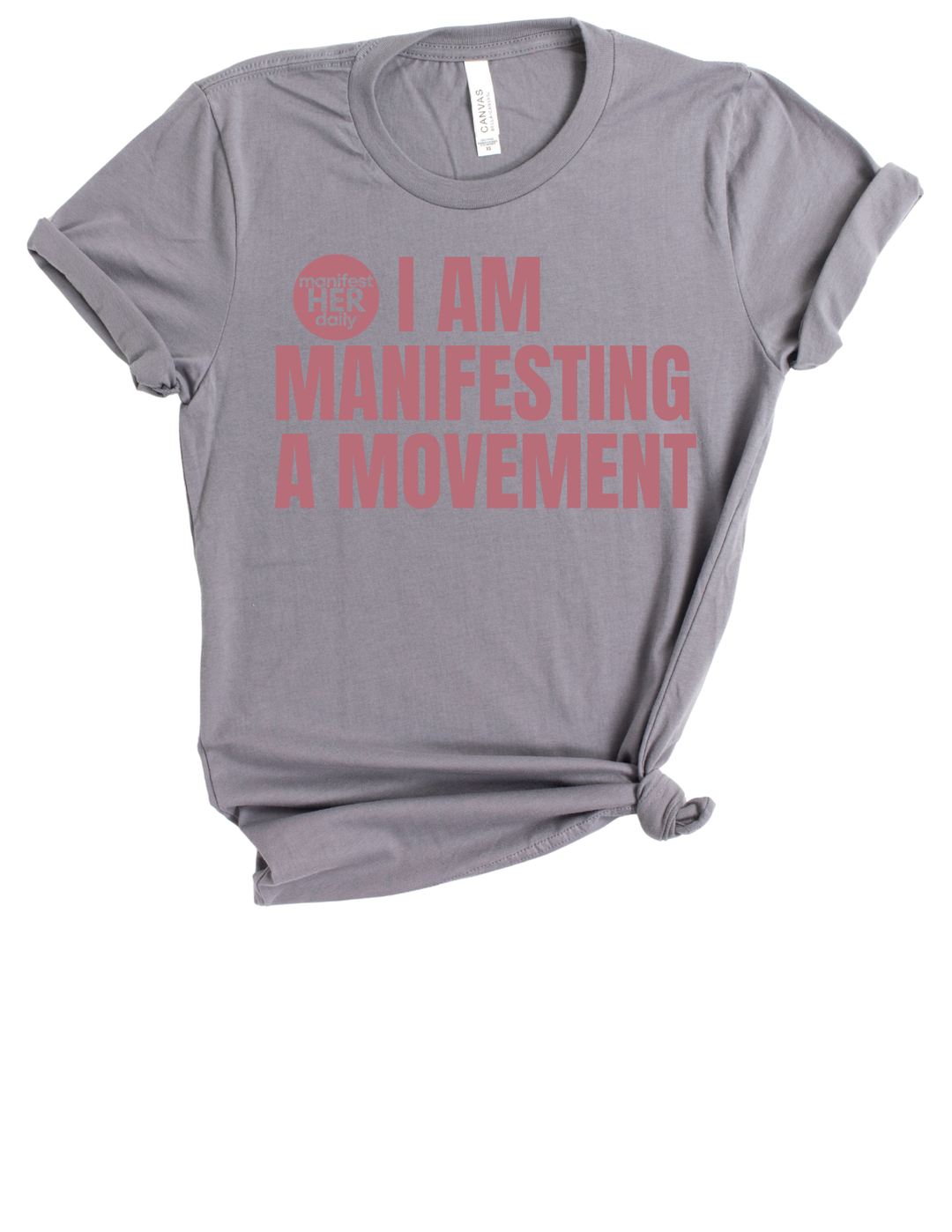 MHD Circle Logo + I AM MANIFESTING A MOVEMENT Tee