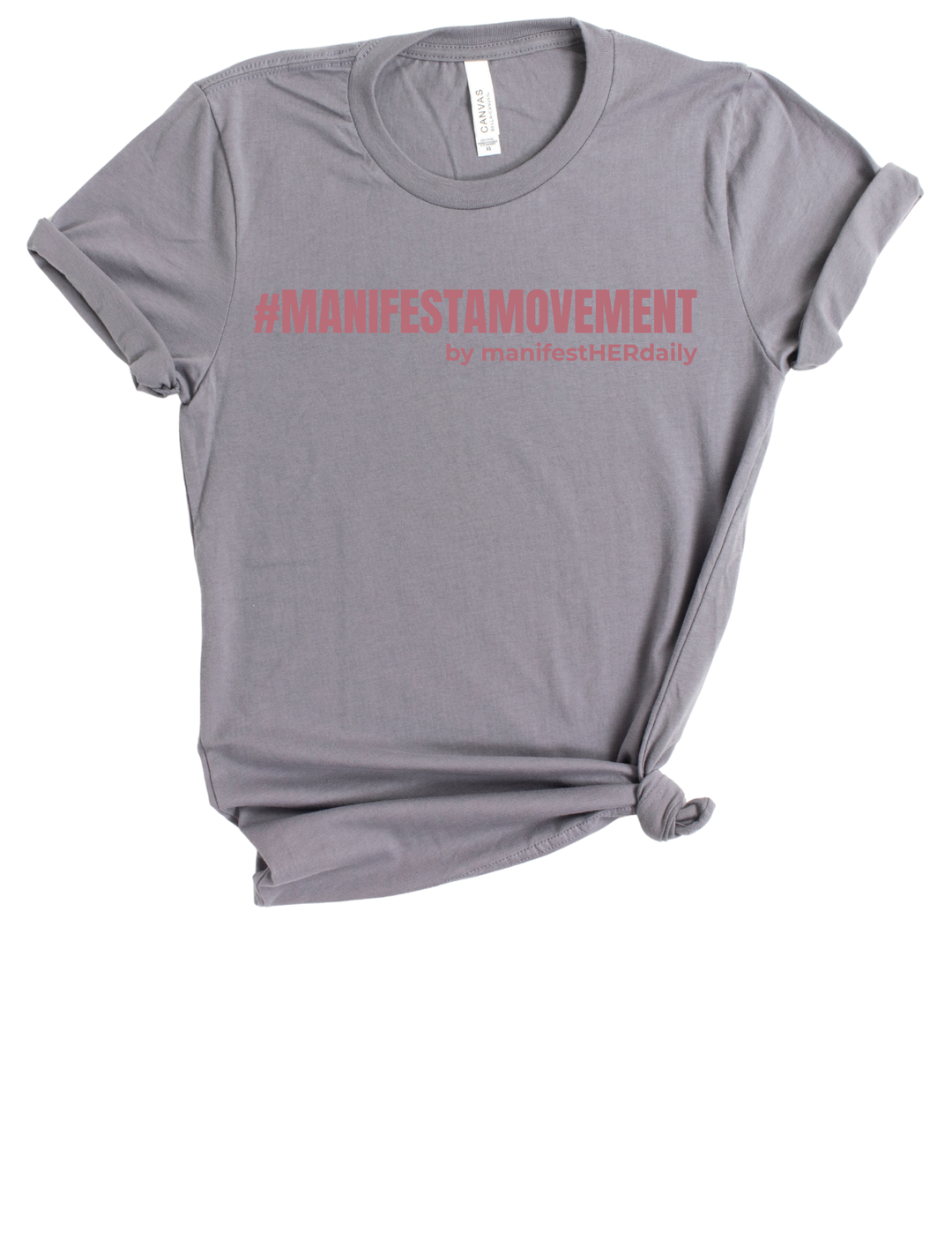 #MANIFESTAMOVEMENT Tee